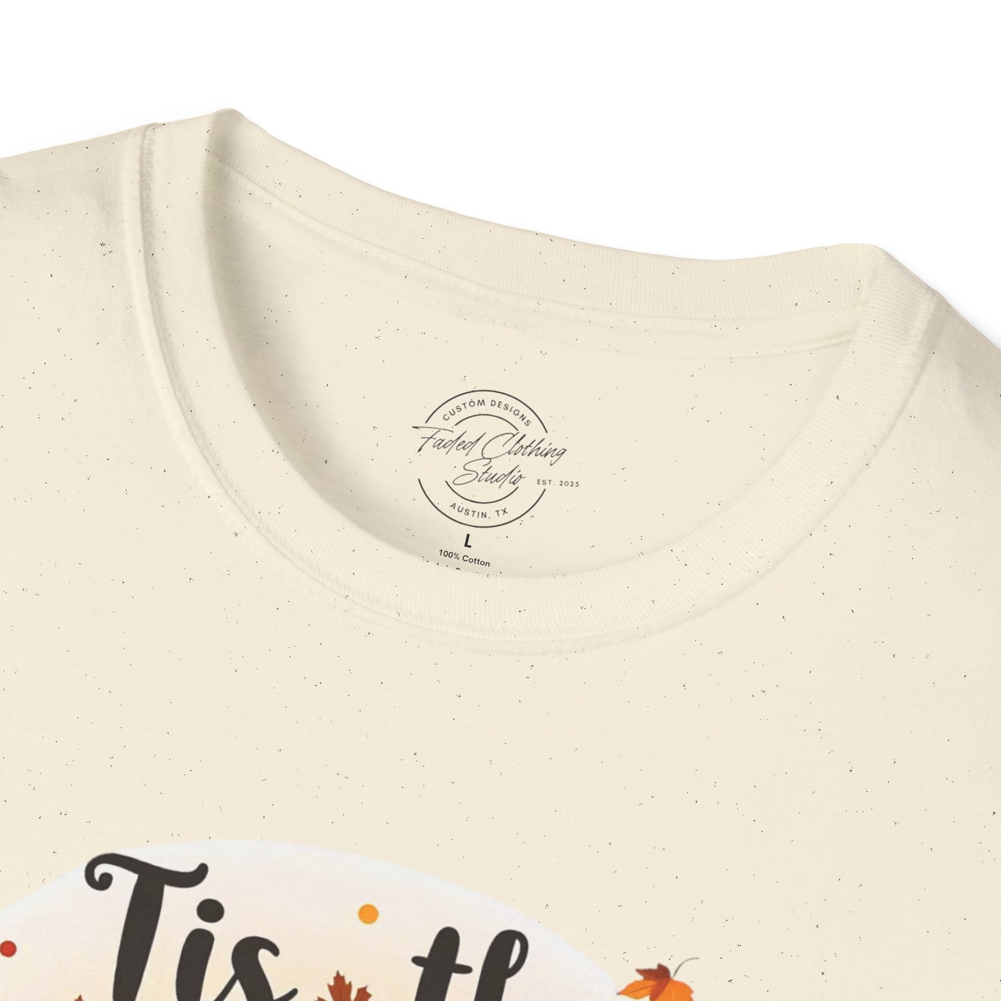 Tis the Season - Softstyle T-Shirt