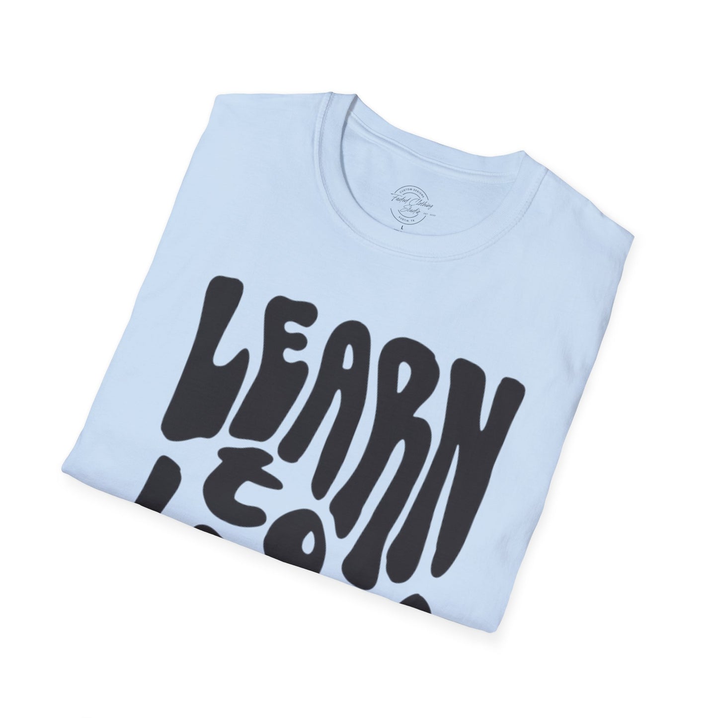 Learn to Let Go - Softstyle T-Shirt