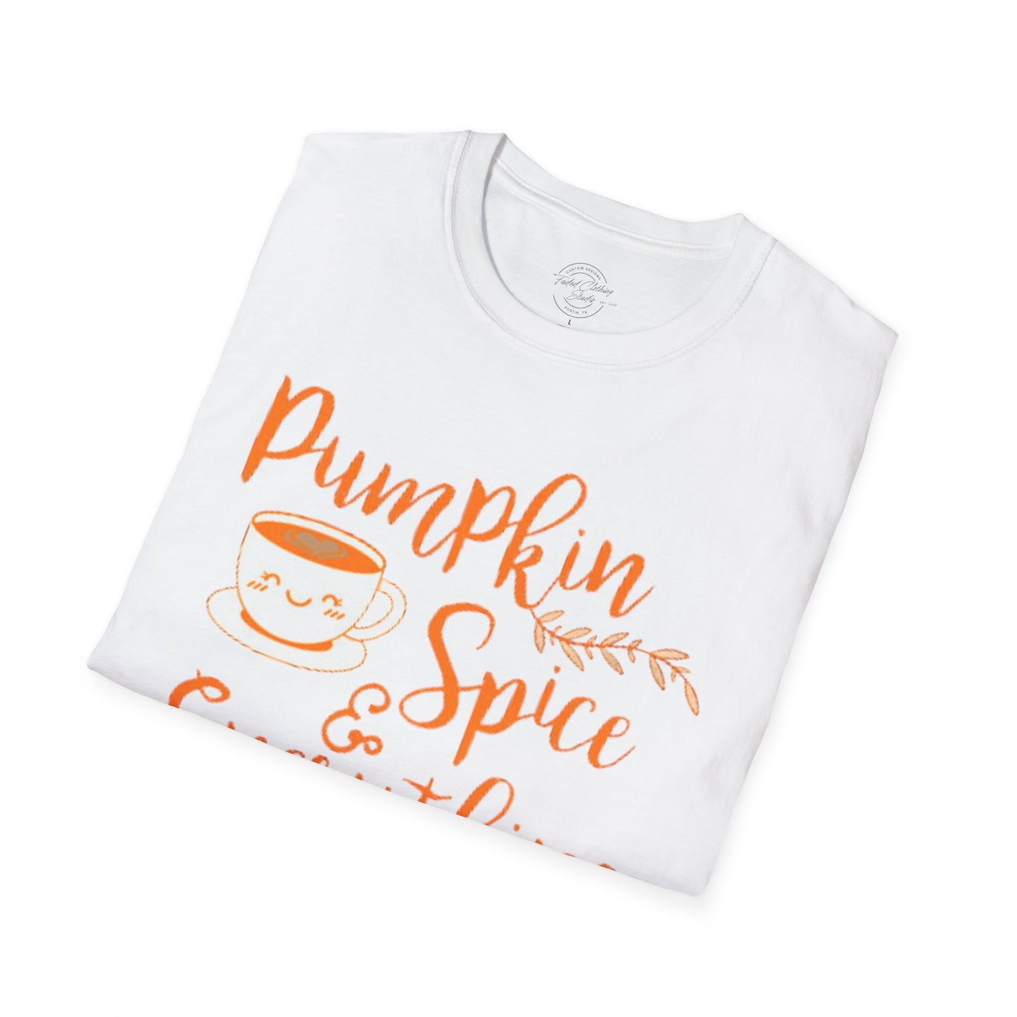 Pumpkin Spice Everything Nice - Softstyle T-Shirt