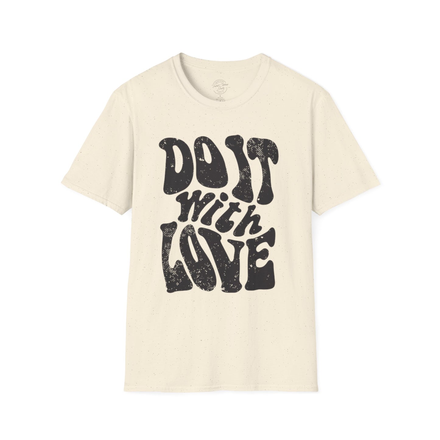 Do it with Love - Softstyle T-Shirt