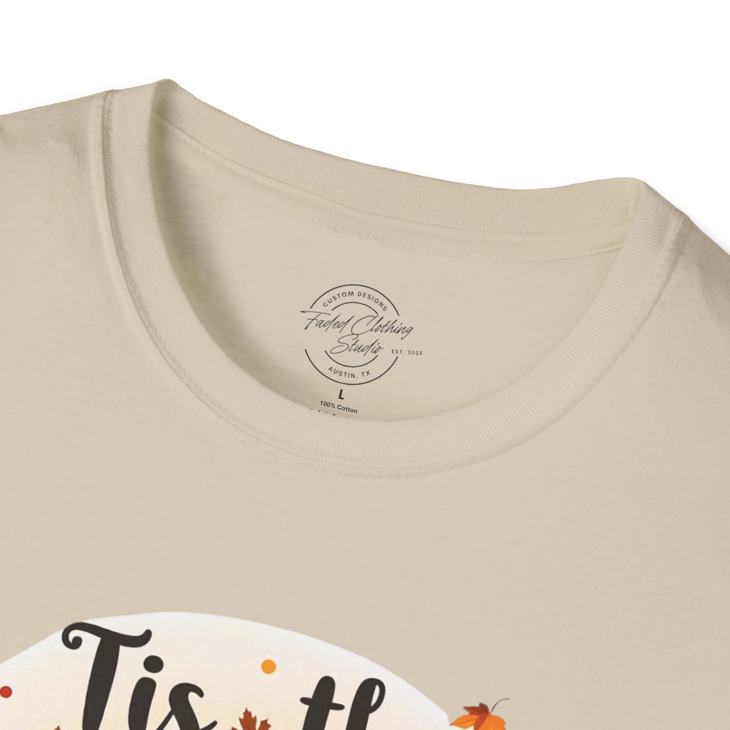 Tis the Season - Softstyle T-Shirt