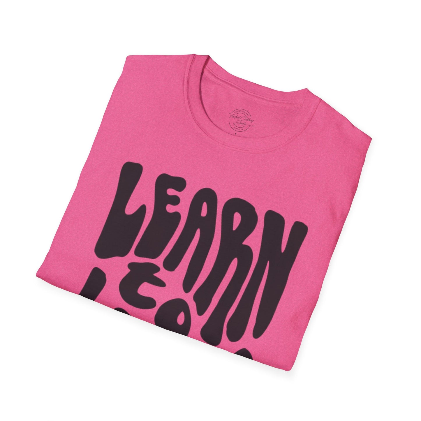 Learn to Let Go - Softstyle T-Shirt