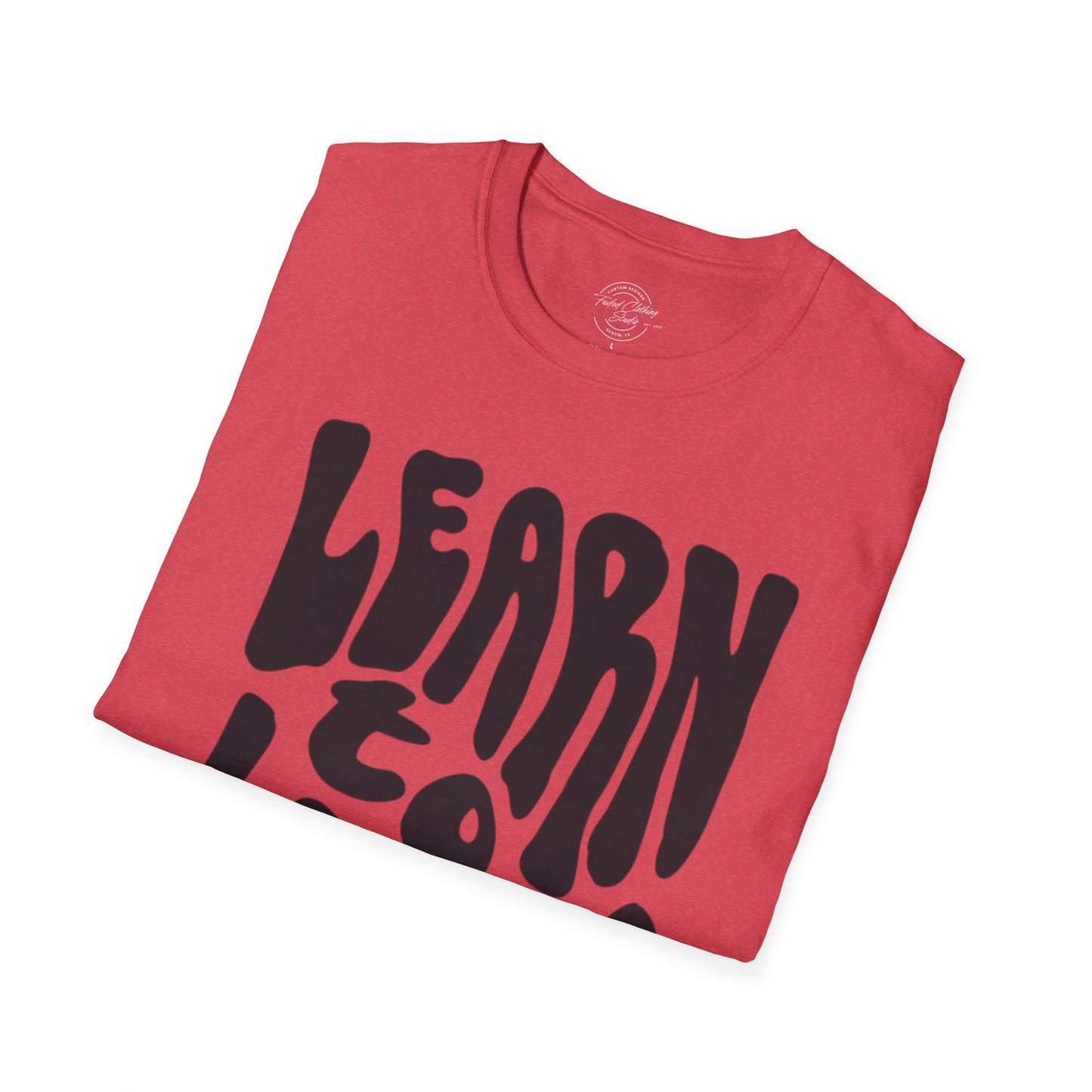 Learn to Let Go - Softstyle T-Shirt