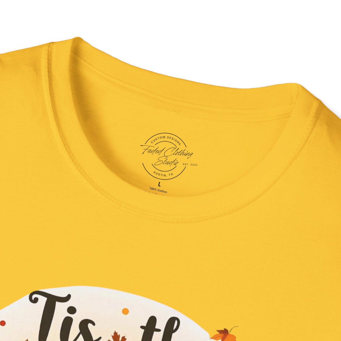Tis the Season - Softstyle T-Shirt
