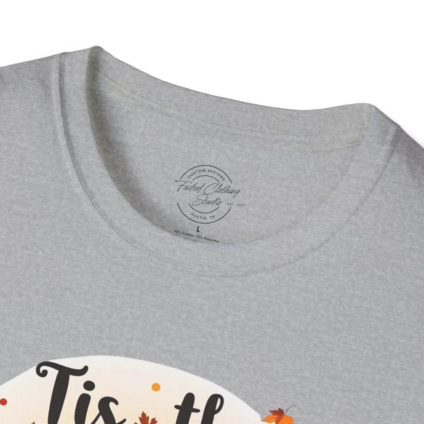 Tis the Season - Softstyle T-Shirt