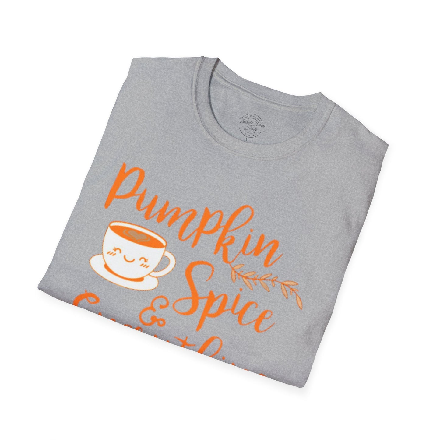Pumpkin Spice Everything Nice - Softstyle T-Shirt