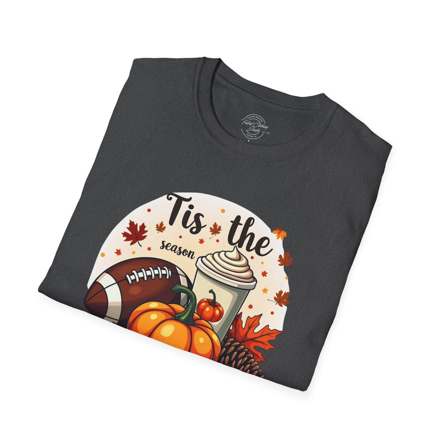 Tis the Season - Softstyle T-Shirt