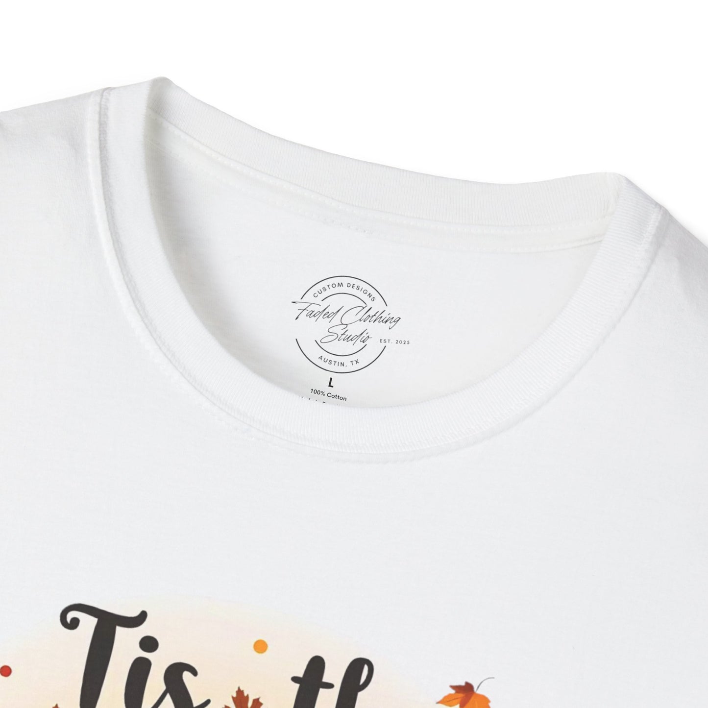 Tis the Season - Softstyle T-Shirt