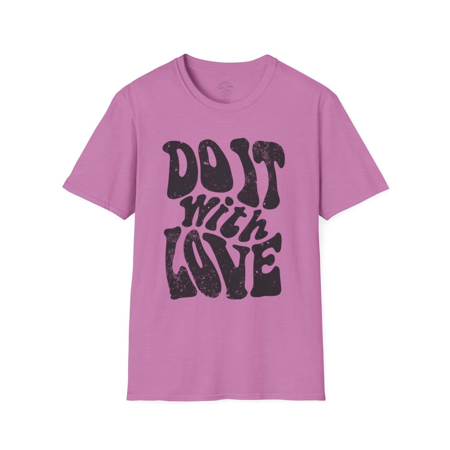 Do it with Love - Softstyle T-Shirt