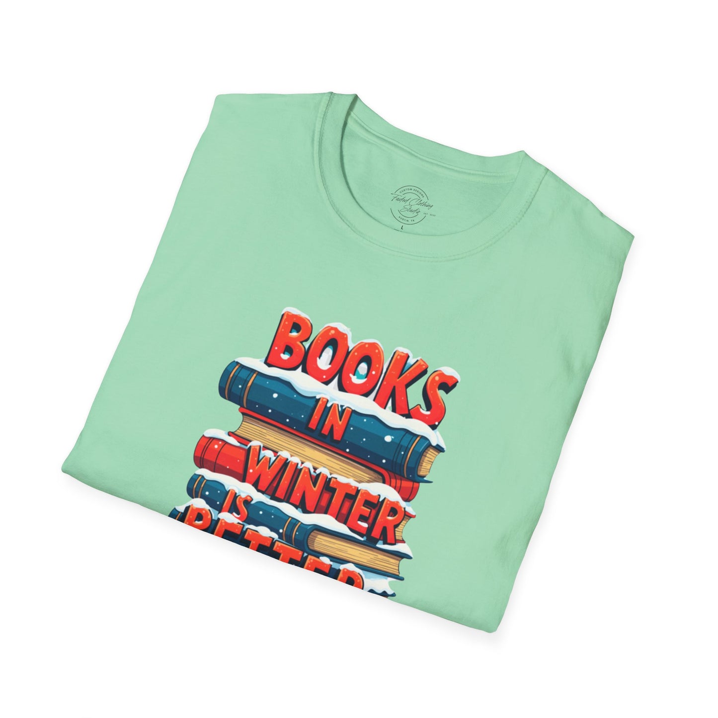 Books in Winter - Softstyle T-Shirt