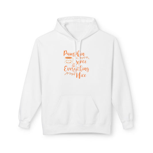 Pumpkin Spice Everything Nice - Midweight Softstyle Fleece Hoodie